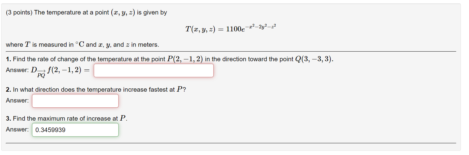Solved (3 points) The temperature at a point (x, y, z) is | Chegg.com