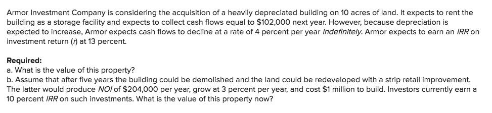Solved Armor Investment Company is considering the | Chegg.com