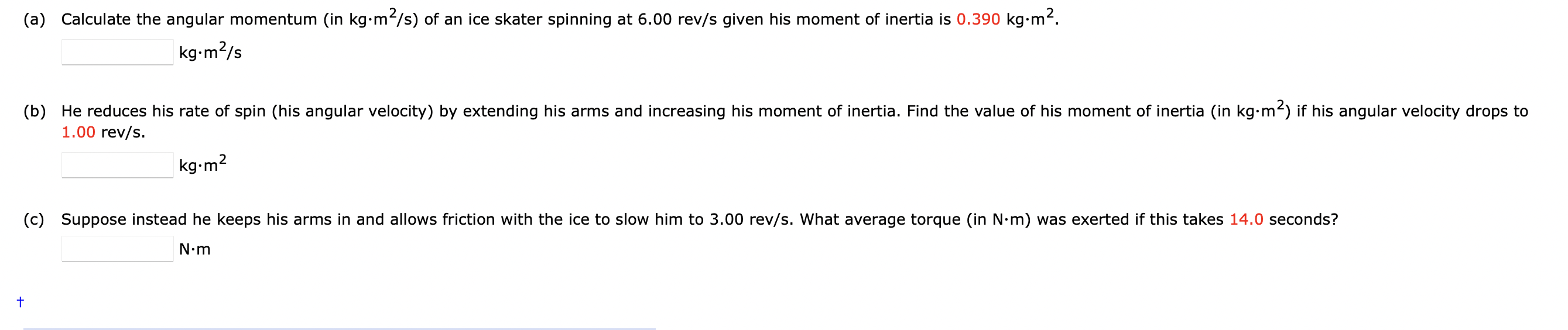 Solved (a) Calculate the angular momentum (in kg⋅m2/s ) of | Chegg.com