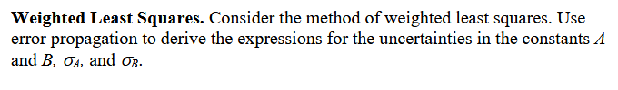 Solved Weighted Least Squares. Consider the method of | Chegg.com