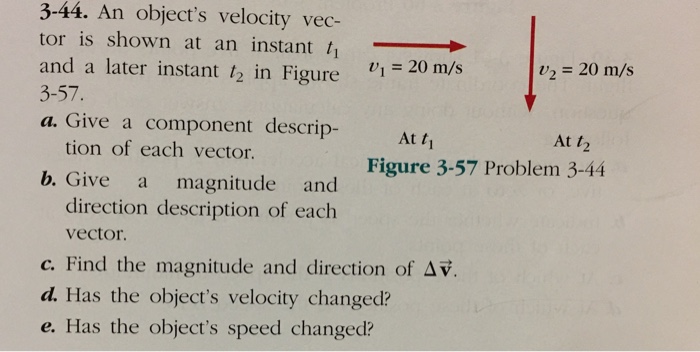 Solved 3-44. An object's velocity vec- tor is shown at an | Chegg.com