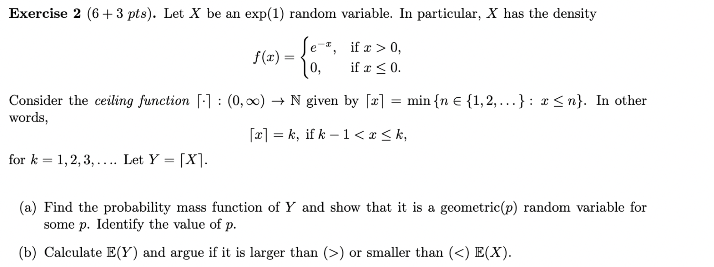 Solved Exercise 2 (6 + 3 pts). Let X be an exp(1) random | Chegg.com