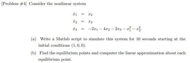 Solved [Problem \#4] Consider the nonlinear system | Chegg.com