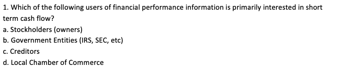 Solved 1 Which Of The Following Users Of Financial Chegg