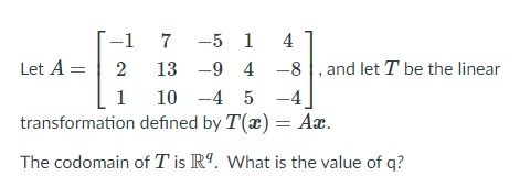 Solved 1 7 5 1 4 Let A 2 13 9 4 8 And Let T Be The Chegg Com