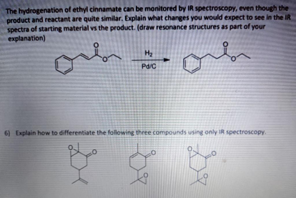 Solved The Hydrogenation Of Ethyl Cinnamate Can Be Monitored 