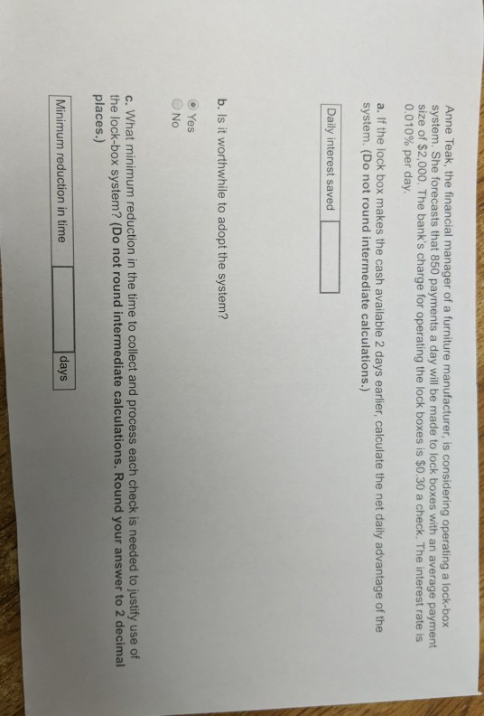 Solved Anne Teak, the financial manager of a furniture