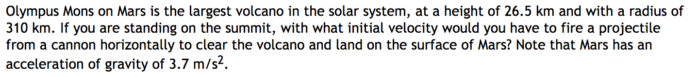 Solved Olympus Mons on Mars is the largest volcano in the | Chegg.com