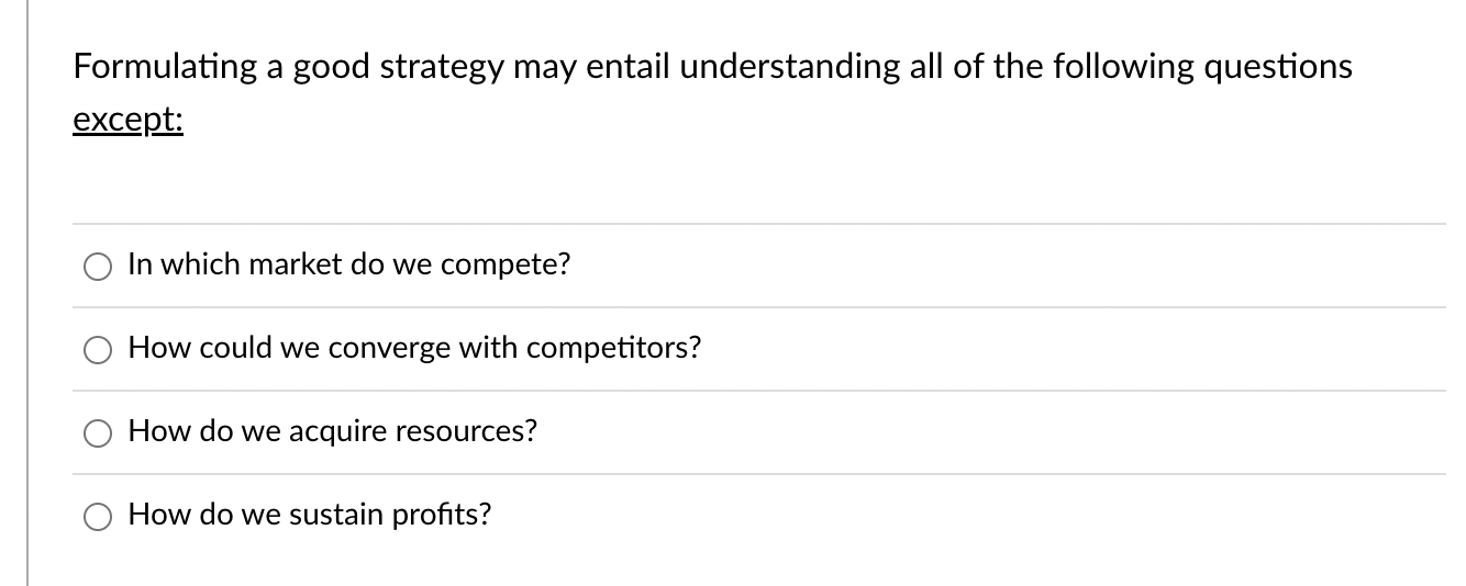 solved-formulating-a-good-strategy-may-entail-understanding-chegg