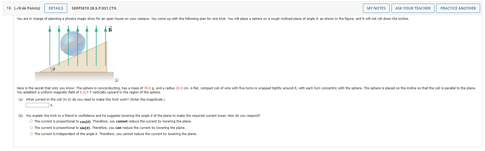 Solved You establish a uniform magnetic field of 0.315 T | Chegg.com