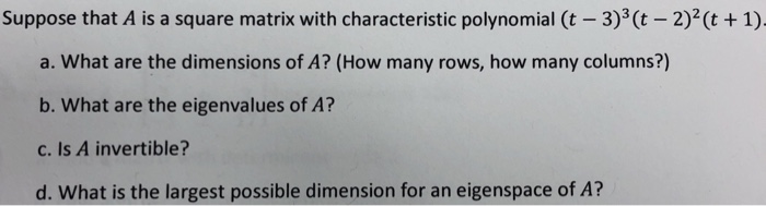 Solved suppose that A is a square matrix with characteristic | Chegg.com