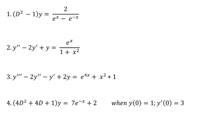 Solved 2. 1.(d2 – 1)y = Ex E-x Ex 2. Y