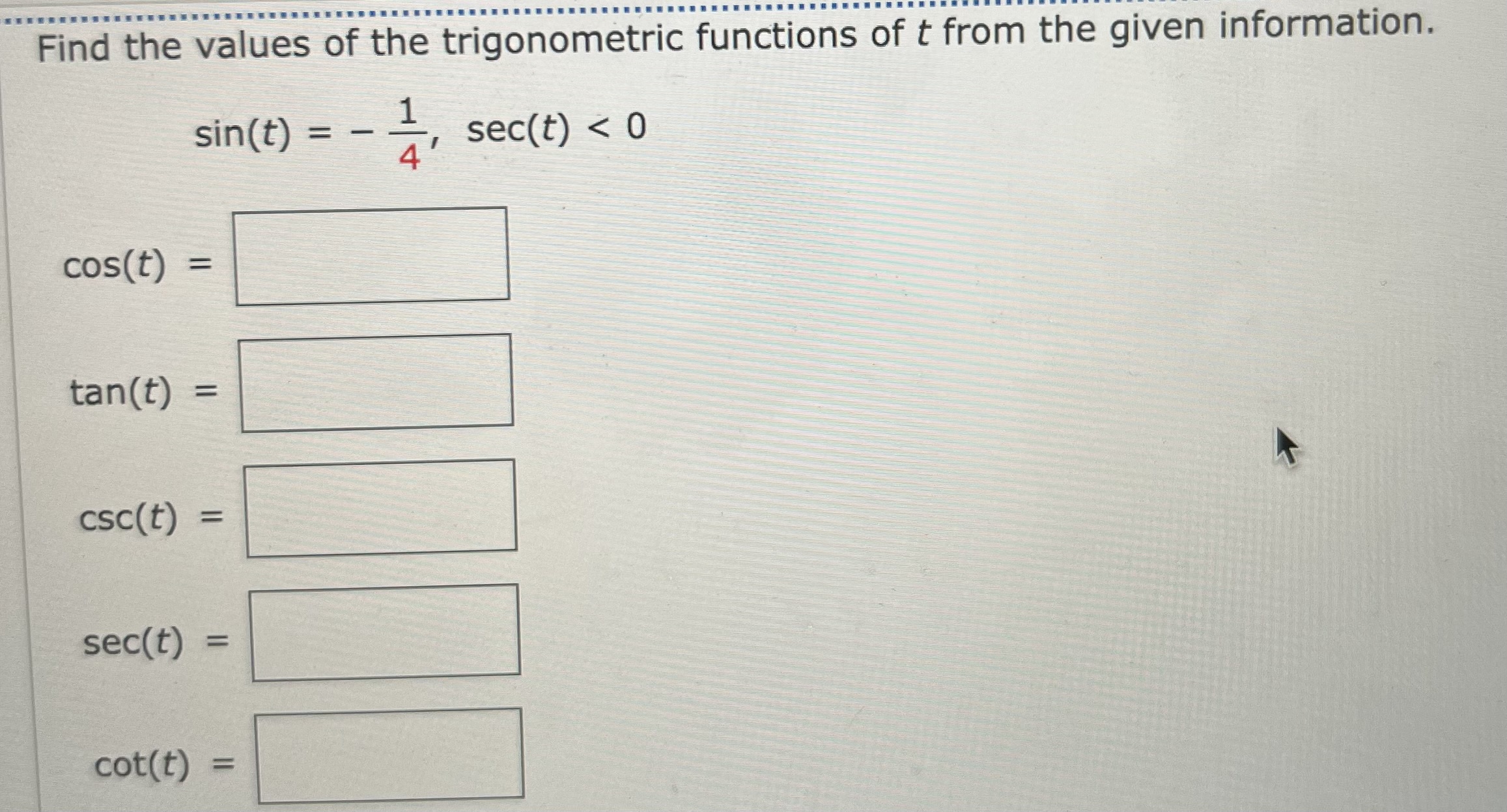 Solved Find the values of the trigonometric functions of t | Chegg.com