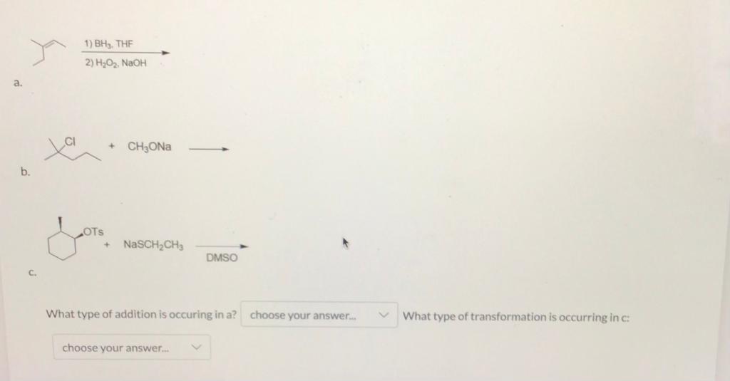 Solved 1) BH3. THE 2) H2O2. NaOH a. + CH3ONa b. OTS + | Chegg.com