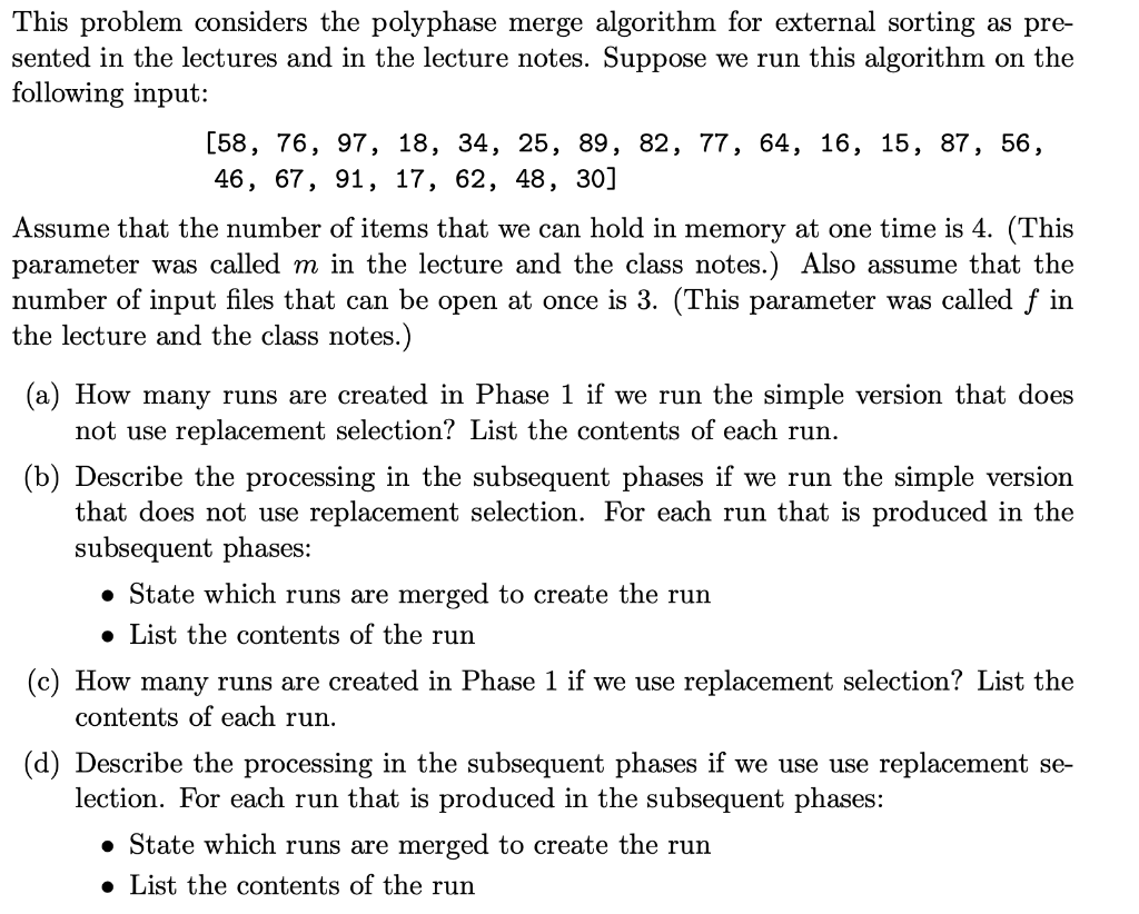 Solved This problem considers the polyphase merge algorithm | Chegg.com