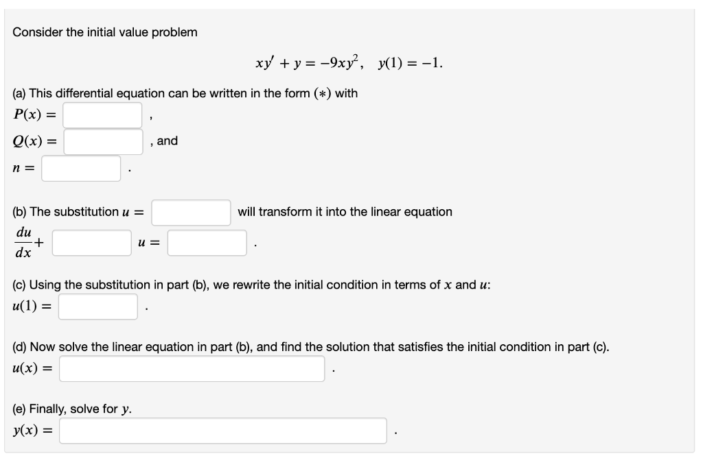 Solved Consider The Initial Value Problem 𝑥𝑦 𝑦 9𝑥𝑦2 𝑦 Chegg Com