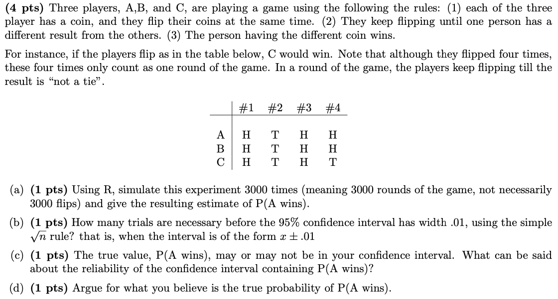 Solved (4 Pts) Three Players, A,B, And C, Are Playing A Game | Chegg.com