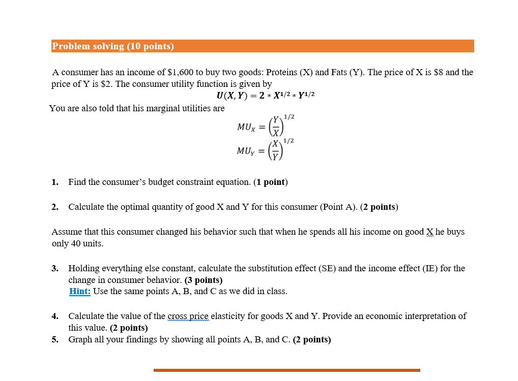 Solved Problem solving (10 points) A consumer has an income | Chegg.com