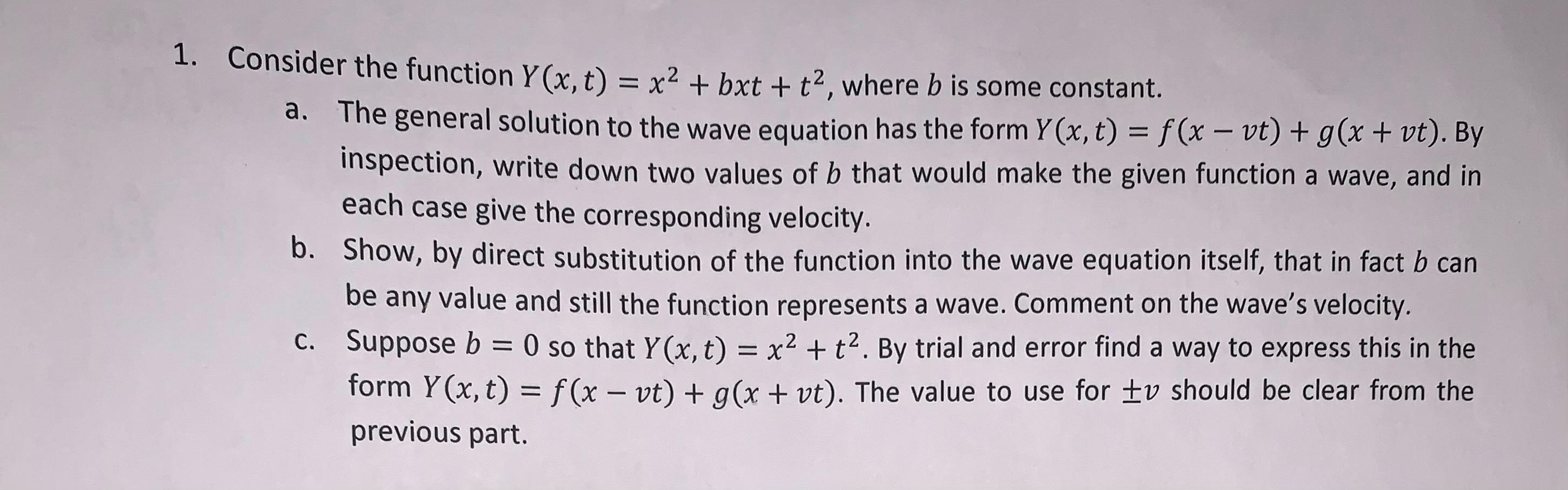 Solved 1. Consider The Function Y (x, T) = X² + Bxt + T², | Chegg.com