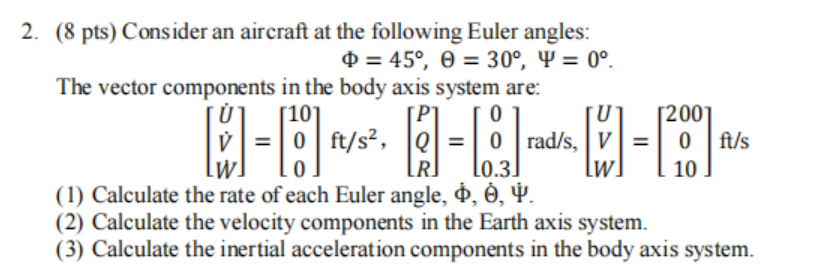 2 8 Pts Consider An Aircraft At The Following E Chegg Com