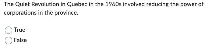 Solved The Quiet Revolution in Quebec in the 1960s involved | Chegg.com