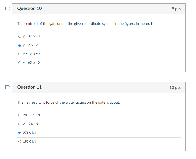 The centroid of the gate under the given coordinate system in the figure, in meter, is:
\[
y=37, x=1
\]
\[
y=2, x=2
\]
\[
\be