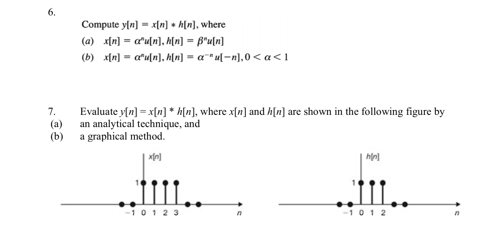 Solved 6 Compute Y N X N H N Where A X N A Chegg Com