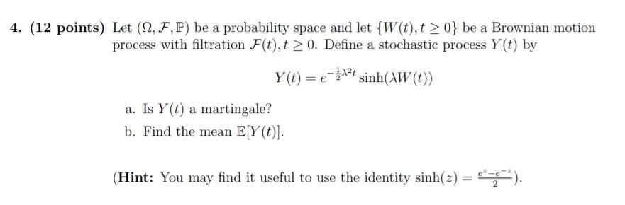 4. (12 Points) Let (12, F,P) Be A Probability Space | Chegg.com