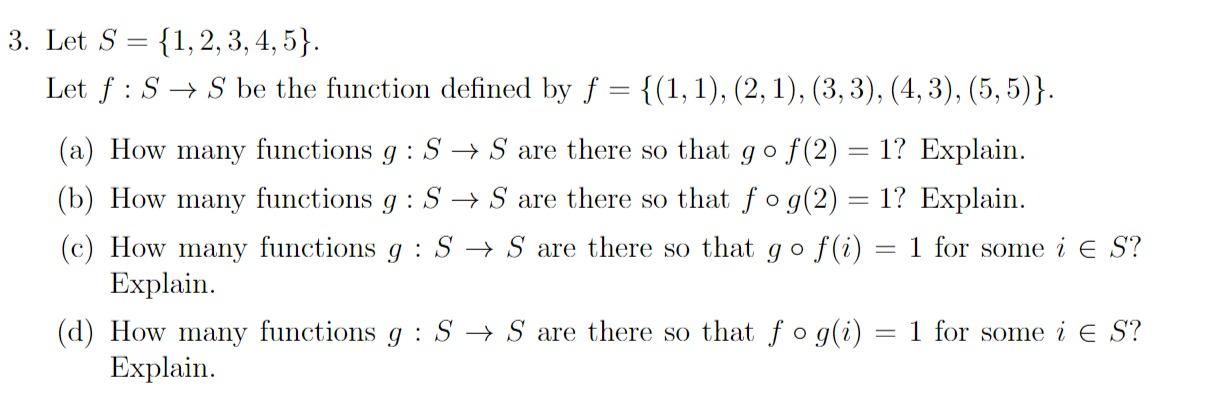 Solved 3. Let S={1,2,3,4,5}. Let f:S→S be the function | Chegg.com