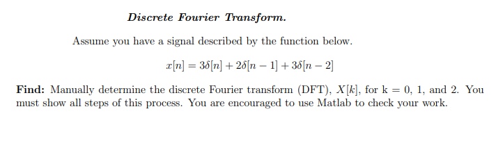 Solved Discrete Fourier Transform. Assume you have a signal | Chegg.com