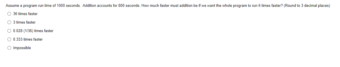 Solved Assume a program run time of 1000 seconds. Addition | Chegg.com
