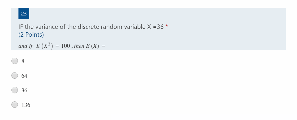 Solved 23 IF the variance of the discrete random variable X | Chegg.com