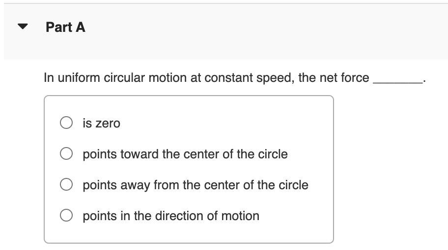 Solved In uniform circular motion at constant speed, the net | Chegg.com