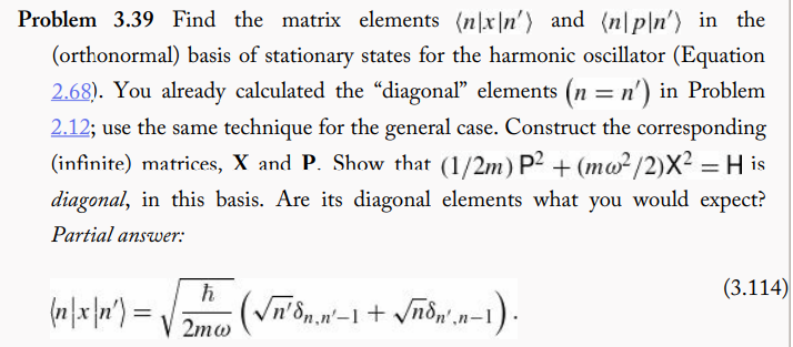 Solved Problem 3.39 Find the matrix elements (n|x \n') and | Chegg.com
