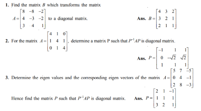 Solved 1. Find the matrix B which transforms the matrix 8 -8 | Chegg.com