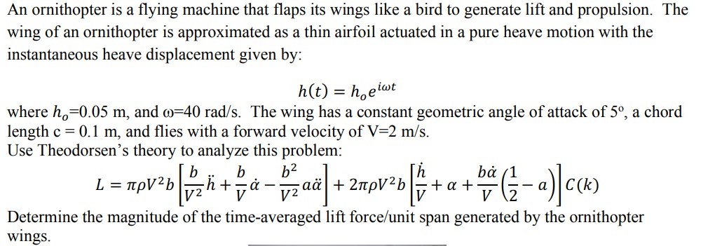 An ornithopter is a flying machine that flaps its | Chegg.com