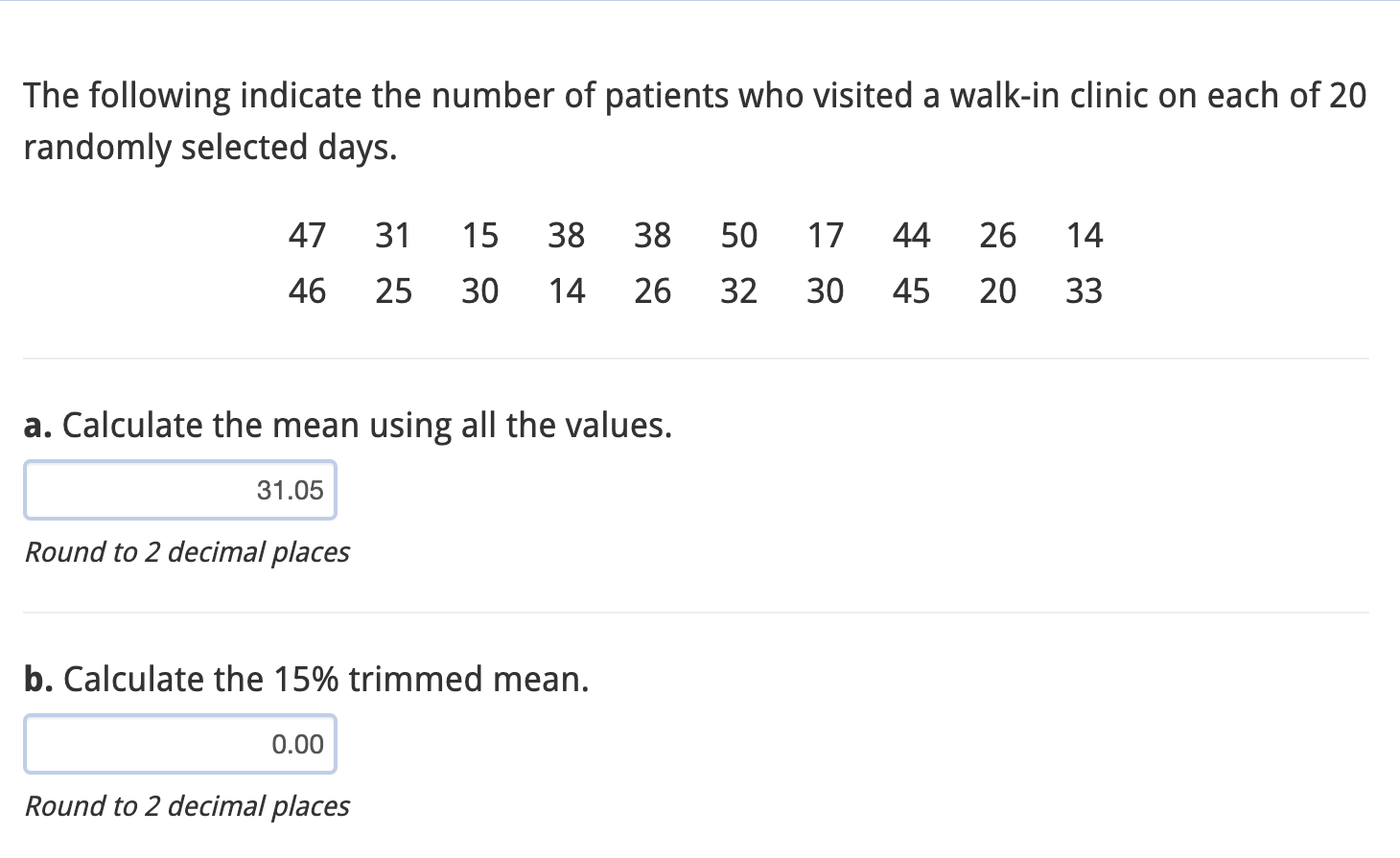 Solved The following indicate the number of patients who | Chegg.com