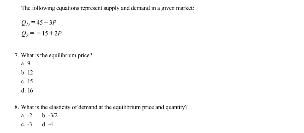 Solved The following equations represent supply and demand | Chegg.com