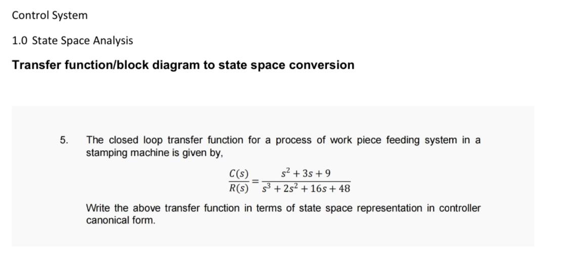 Solved Control System 1.0 State Space Analysis Transfer | Chegg.com