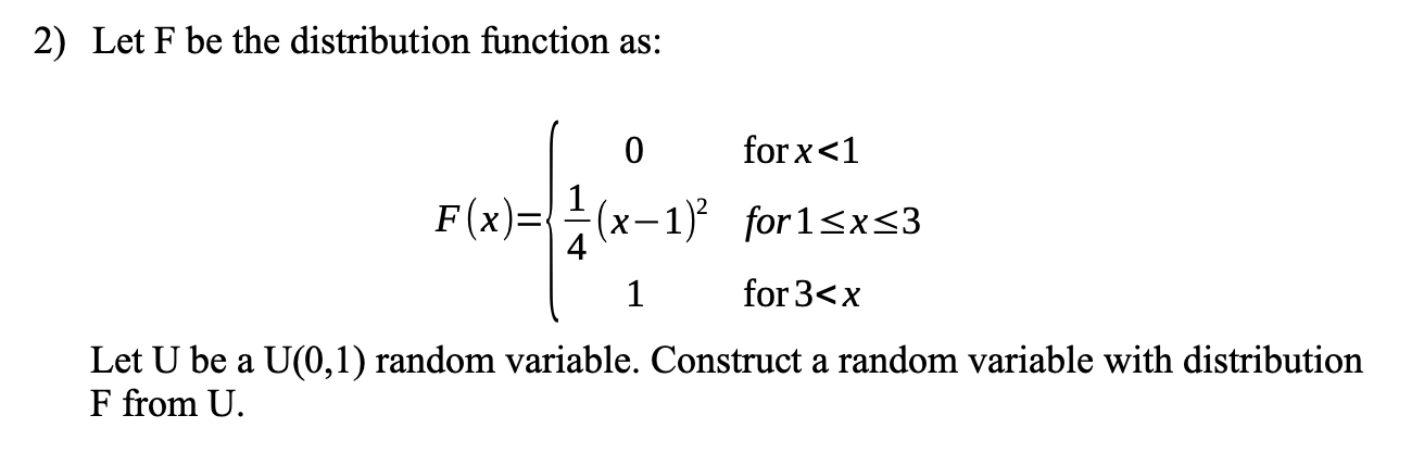 Solved 2) Let F be the distribution function as: | Chegg.com