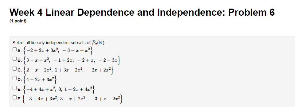 Solved Week 4 Linear Dependence And Independence: Problem 6 | Chegg.com