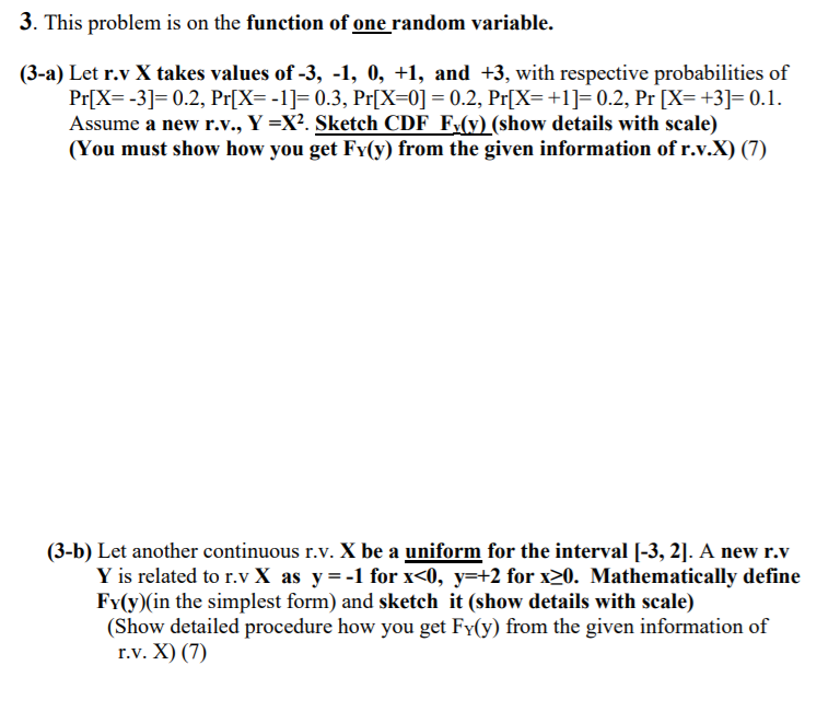 Solved 3. This problem is on the function of one random | Chegg.com
