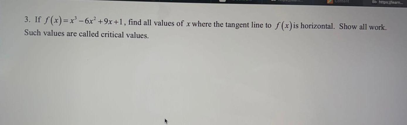 Solved 3. If f(x)=x3−6x2+9x+1, find all values of x where | Chegg.com