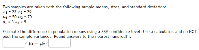 Solved Two samples are taken with the following sample | Chegg.com