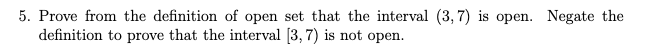 Solved 5. Prove from the definition of open set that the | Chegg.com