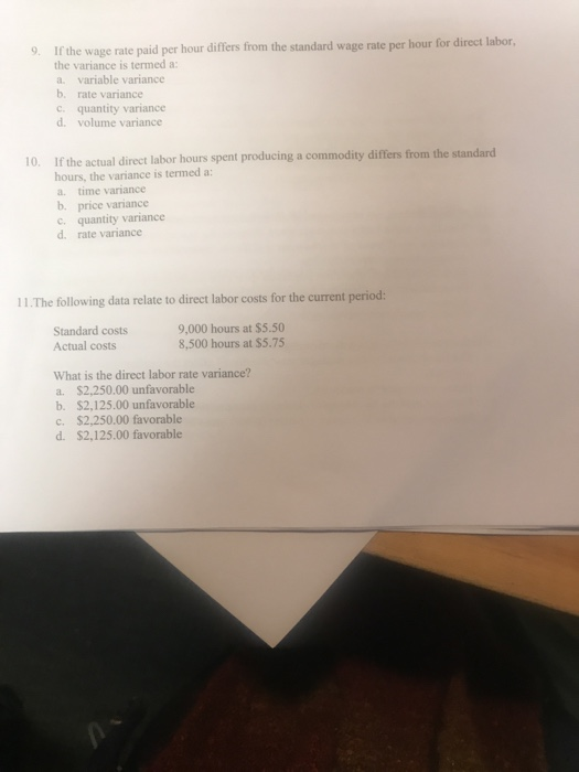 Solved 9. Ifthe wage rate paid per hour differs from the