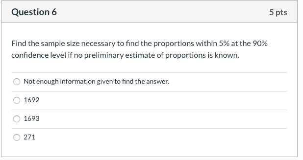 Solved Question 6 5 pts Find the sample size necessary to | Chegg.com
