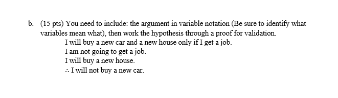 Solved B. (15 Pts) You Need To Include: The Argument In | Chegg.com