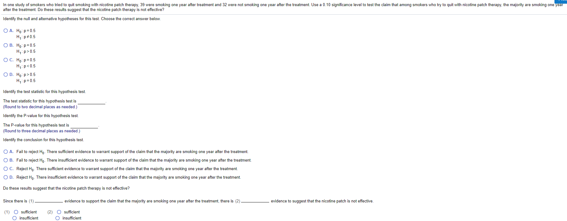 Solved In one study of smokers who tried to quit smoking