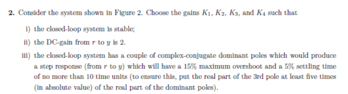 Solved 2. Consider the system shown in Figure 2. Choose the | Chegg.com